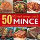Image for 50 Great Ways With Mince