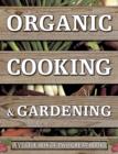Image for Organic Cooking &amp; Gardening: A Veggie Box of Two Great Books