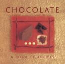 Image for Chocolate  : a book of recipes
