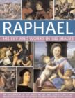 Image for Raphael  : his life and works in 500 images