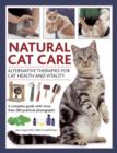 Image for Natural cat care  : alternative therapies for cat health and vitality