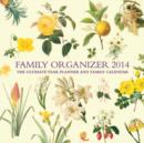 Image for Family Organizer 2014 Calendar : The Ultimate Year Planner and Family Calendar