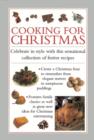 Image for Cooking for Christmas  : celebrate in style with this sensational collection of festive recipes