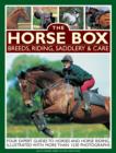 Image for The horse box  : breeds, riding, saddlery &amp; care
