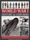 Image for World War I  : history &amp; uniforms