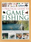 Image for A Practical Guide to Game Fishing