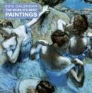 Image for 2015 World&#39;s Best Paintings Calendar