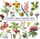 Image for Family Organizer 2015 Calendar : The Ultimate Year Planner and Family Calendar