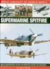 Image for Supermarine Spitfire  : an illustrated guide shown in over 100 images