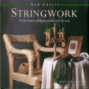 Image for Stringwork  : 25 decorative projects shown step by step