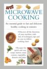 Image for Microwave cooking  : an essential guide to fast and delicious healthy cooking in minutes