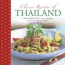 Image for Classic recipes of Thailand  : traditonal food and cooking in 25 authentic dishes