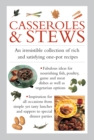 Image for Casseroles &amp; stews  : an irresistible collection of rich and satisfying one-pot recipes
