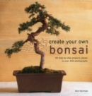 Image for Create Your Own Bonsai