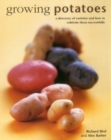 Image for Growing potatoes  : a directory of varieties and how to cultivate them successfully