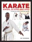Image for Karate, Aikido, Ju-jitso &amp; Judo