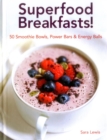 Image for Superfood Breakfasts!
