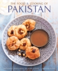 Image for The food &amp; cooking of Pakistan  : traditional dishes from the home kitchen