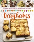 Image for Traybakes  : 40 brilliant one-tin bakes for enjoying, selling and giving