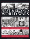 Image for Complete Illustrated History of the First &amp; Second World Wars