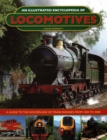 Image for An illustrated encyclopedia of locomotives  : a guide to the golden age of train engines from 1830 to 2000