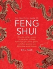 Image for The practical guide to feng shui  : using the ancient powers of placement to create harmony in your home, garden and office, shown in over 800 diagrams and pictures