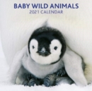 Image for 2021 Calendar: Baby Wild Animals