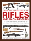 Image for Rifles and Machine Guns, The World Encyclopedia of