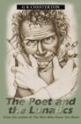 Image for The poet and the lunatics  : episodes in the life of Gabriel Gale