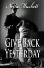 Image for Give back yesterday
