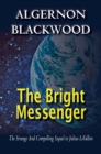 Image for The Bright Messenger