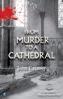 Image for From Murder To A Cathedral : (Writing as JJ Marric)