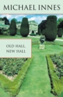 Image for Old Hall, New Hall