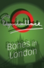Image for Bones In London
