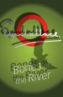 Image for Bones Of The River : 4