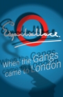 Image for When The Gangs Came To London
