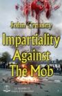 Image for Impartiality Against The Mob