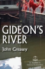 Image for Gideon&#39;s River : (Writing as JJ Marric)