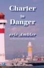 Image for Charter To Danger