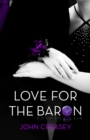 Image for Love for the Baron : (Writing as Anthony Morton)