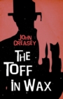 Image for The Toff in Wax