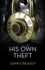 Image for His Own Theft: (Writing as Anthony Morton)