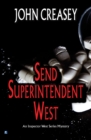 Image for Send Superintendent West