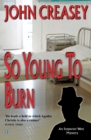 Image for So Young to Burn