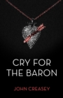 Image for Cry For The Baron: (Writing as Anthony Morton) : 17