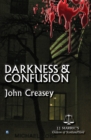 Image for Darkness And Confusion: (Writing as JJ Marric)