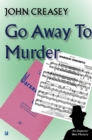 Image for Go Away To Murder