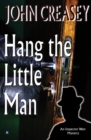 Image for Hang the Little Man