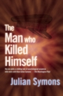 Image for The man who killed himself