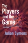 Image for The players and the game